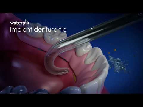 How to Use the Waterpik™ Implant Denture Tip DT-100E
